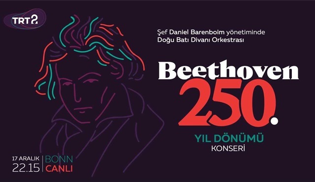 Beethoven’ın doğum günü konseri Almanya’dan canlı yayınla TRT 2’de!
