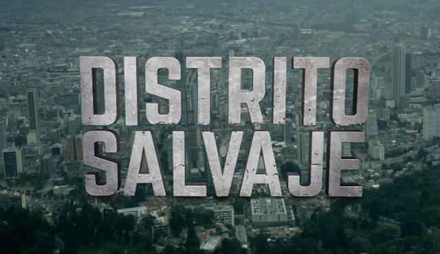 Netflix'in Kolombiya yapımı ilk dizisi Distrito Salvaje 19 Ocak'ta başlayacak