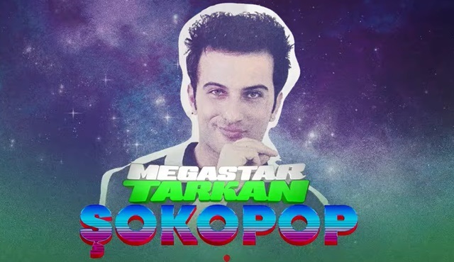 Şokopop'un “Megastar Tarkan” belgeseli GAİN'de yayınlandı!