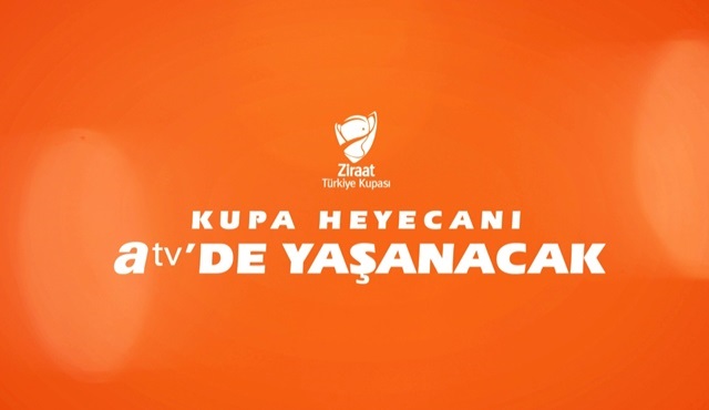 Fenerbahçe - Trabzonspor Ziraat Türkiye Kupası yarı final ikinci maçı atv’de!