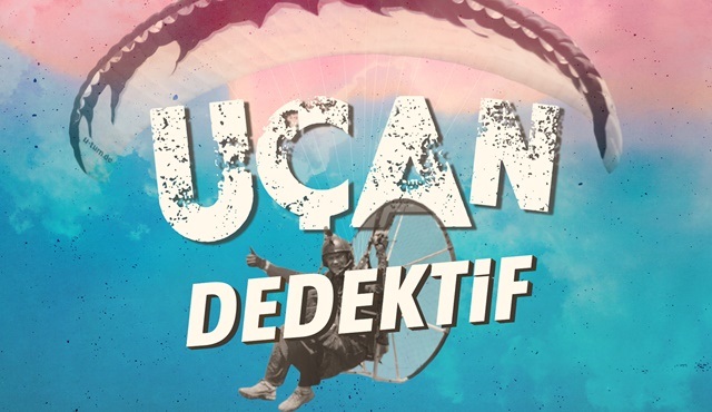 Ali Kabaş ile Uçan Dedektif yeni bölümleriyle GAİN’de!