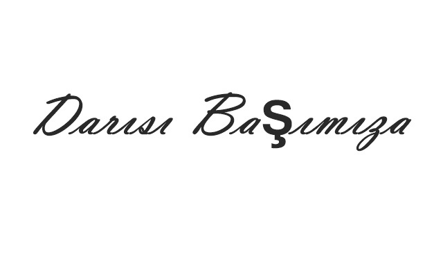 Darısı Başımıza