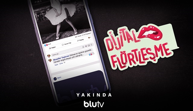 BluTV'den yeni bir özel belgesel içeriği daha geliyor: Dijital Flörtleşme