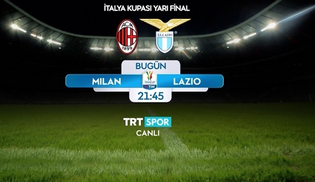 Milan - Lazio maçı TRT SPOR'da ekrana gelecek! 