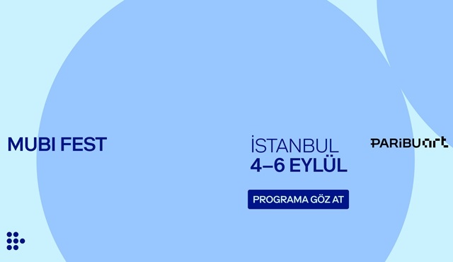 MUBI FEST İstanbul’un bu yılki programı belli oldu!