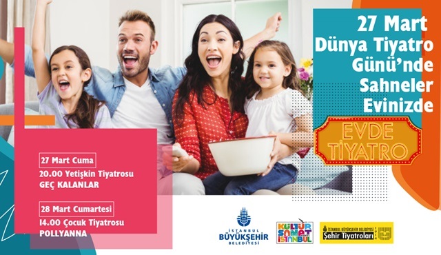 Şehir tiyatroları evinize misafir oluyor, perde kapanmıyor!