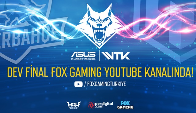 ASUS Wolfteam Ligi Sezon Şampiyonu FOX Gaming'de belli olacak!