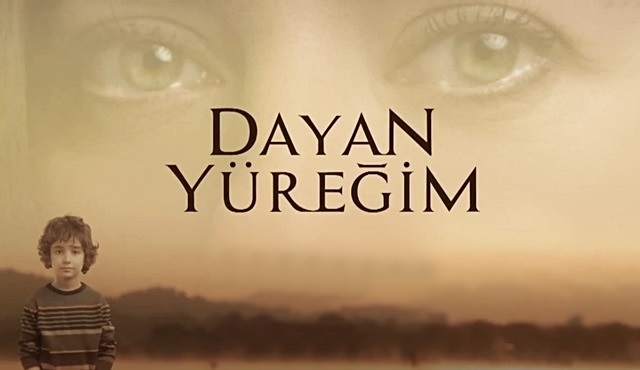 Dayan Yüreğim dizisinden ilk tanıtım yayınlandı!