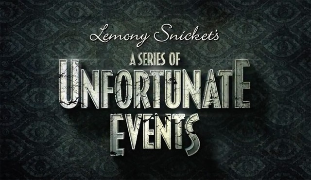A Series of Unfortunate Events