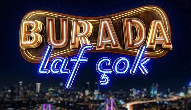  Burada Laf Çok, Kanal D’de başlıyor!