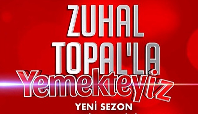 Zuhal Topal’la Yemekteyiz programı yeni sezonuyla TV8’de başlıyor!