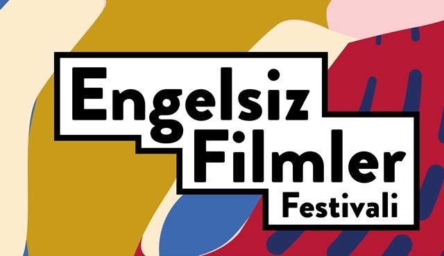 6. Engelsiz Filmler Festivali'nde yarışacak filmler belli oldu!