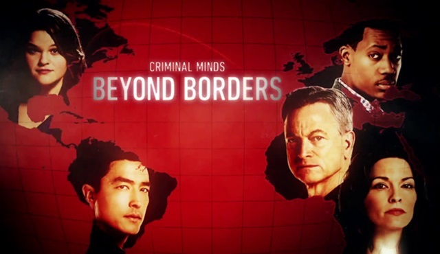 Criminal Minds: Beyond Borders dizisi iptal oldu