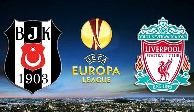 UEFA Avrupa Ligi Karşılaşması: Beşiktaş & Liverpool