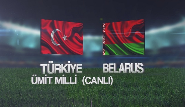 Türkiye U21 – Belarus U21 karşılaşması canlı yayınla TV8’de!