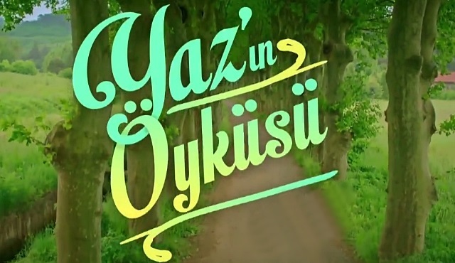 Yaz'ın Öyküsü dizisinde yayın tarihi değişikliği!
