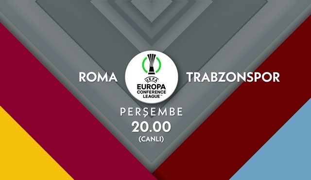 Roma - Trabzonspor UEFA Avrupa Konferans Ligi maçı atv'de ekrana gelecek!