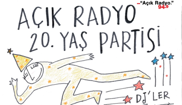 Kimler Açık Radyo'nun 20. Yaş partisine katılmak ister?