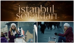 İstanbul Sokakları dizisinden yeni tanıtım yayınlandı!