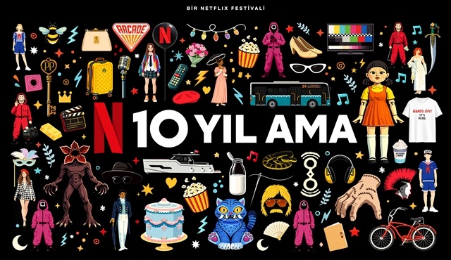 Netflix, Türkiye’deki 10. yılını fan etkinlikleriyle kutluyor!