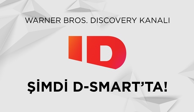 Warner Bros. Discovery kanalı ID şimdi D-Smart’ta!
