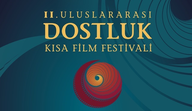 II. Uluslararası Dostluk Kısa Film Festivali’nin programı açıklandı!