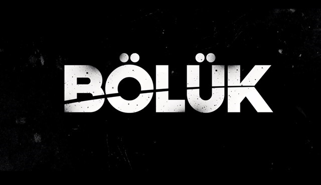 Bölük filminin fragmanı yayınlandı!