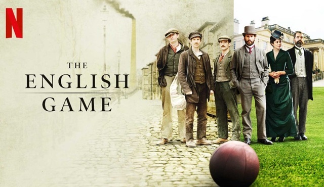 Netflix'in futbol draması The English Game 20 Mart'ta başlıyor