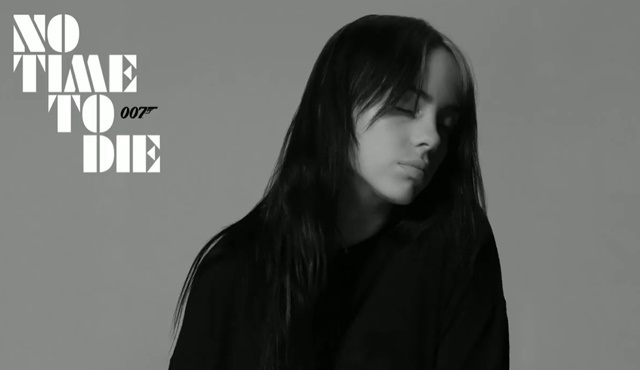 Billie Eilish'lı James Bond filminin resmi tema şarkısı No Time To Die yayınlandı!