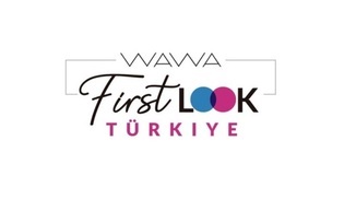 WAWA First Look Turquía'nın beşinci edisyonu 10 Nisan'da düzenlenecek