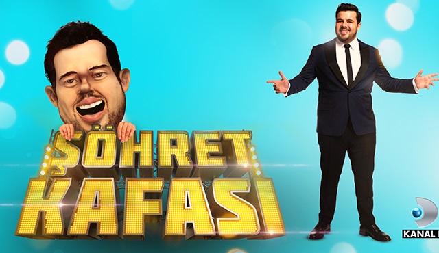 Kanal D'nin yeni programı Şöhret Kafası başlıyor