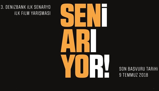 3. DenizBank İlk Senaryo İlk Film Yarışması için başvurular başladı!