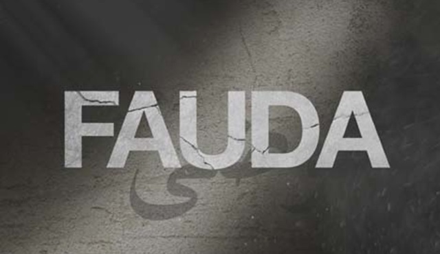 Fauda: İhanet ve inanç kaosunda çalkalanan bir politik aksiyon!
