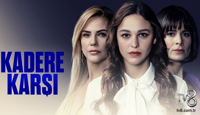 TV8'in yeni günlük dizisi Kadere Karşı, 7 Kasım'da başlıyor!