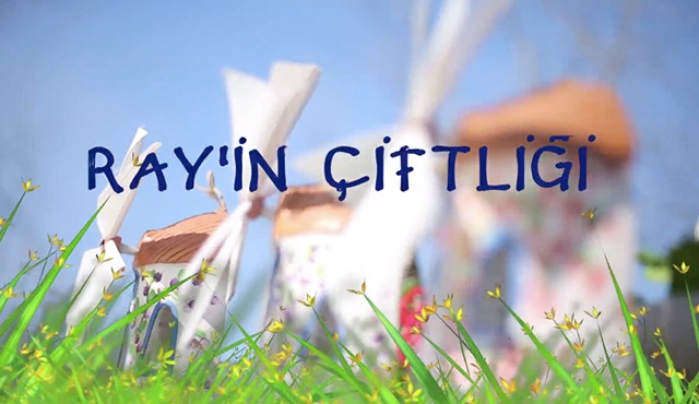 Ray'in Çiftliği başlıyor!