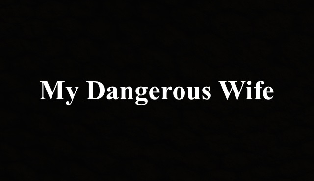 MF Yapım'dan yeni bir uyarlama geliyor: My Dangerous Wife