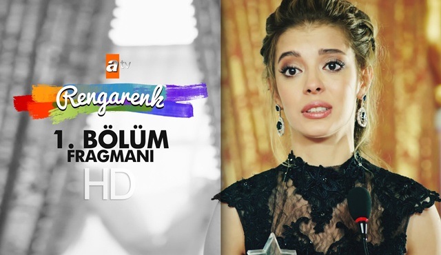 Rengarenk 1. yeni bölüm fragmanı yayınlandı! -Tıkla!