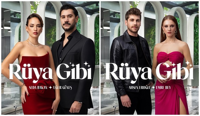 Rüya Gibi dizisinin yeni afişleri yayınlandı!