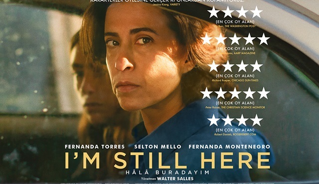 I’m Still Here filmi 28 Şubat’ta Türkiye’de vizyona giriyor!
