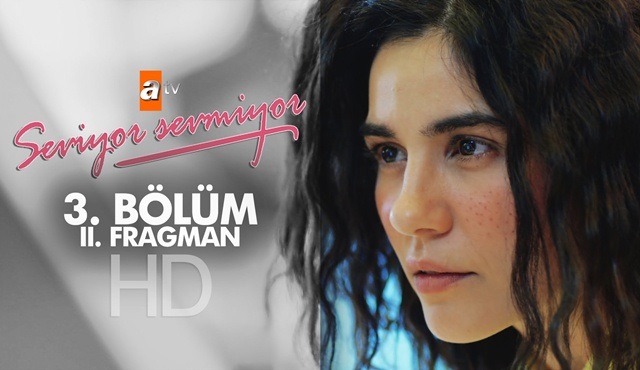 Seviyor Sevmiyor 3. bölüm ikinci fragmanı yayınlandı!