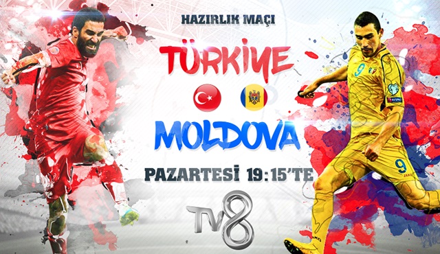 Türkiye - Moldova karşılaşması TV8'de ekrana gelecek!