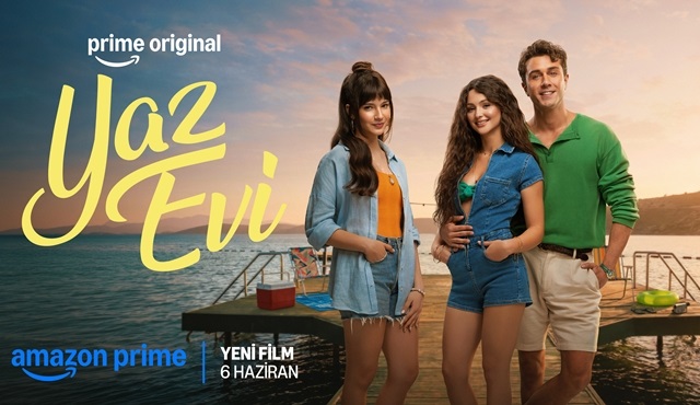Yaz Evi filmi 6 Haziran’da Prime Video’da!
