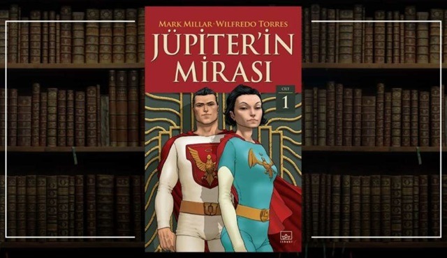 Jupiter’s Legacy dizisinin uyarlandığı çizgi romanlar artık Türkçede!