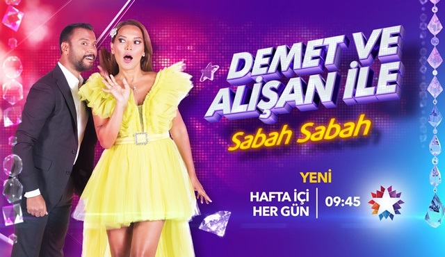 Demet ve Alişan ile Sabah Sabah, canlı yayınla Star Tv'de başlıyor!