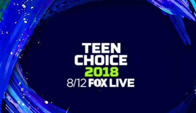 2018 Teen Choice Ödülleri'nde adayların ilk kısmı belli oldu