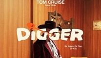 Tom Cruise’lu DIGGER filminden yeni afişler ve fragman yayınlandı!