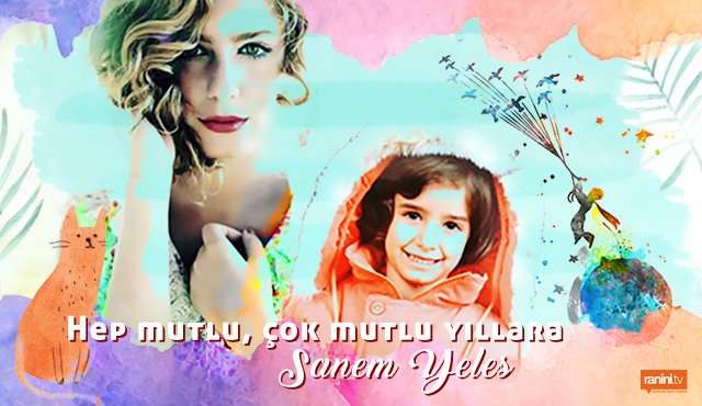 Sanem Yeles: Bir küçük doğum günü meselesi