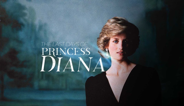 The Last Days of Princess Diana belgeseli GAİN’de yayınlandı!