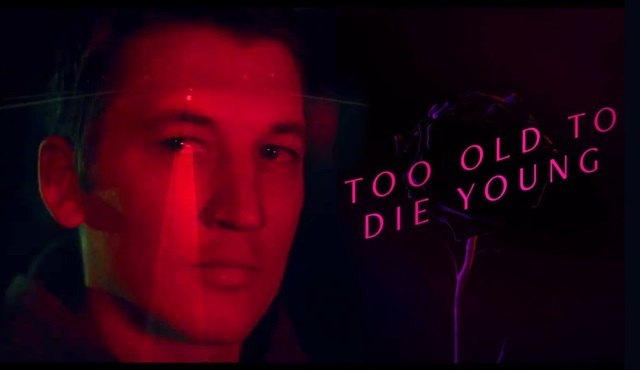 Amazon'un Miles Teller'lı yeni dizisi Too Old To Die Young 14 Haziran'da başlıyor