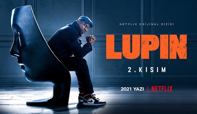 Lupin ikinci kısım bölümleriyle 2021 yazında geri dönüyor